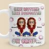 Just Like Mom, But Cooler - Family Personalized Custom 3D Inflated Effect Printed Mug - Mother's Day, Gift For Mom, Daughter Just Like Mom, But Cooler - Family Personalized Custom 3D Inflated Effect Printed Mug - Mother's Day, Gift For Mom, Daughter
