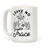 Leave No Trace Camping UFO Coffee Mug Leave No Trace Camping UFO Coffee Mug