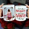 Let's Be Naughty And Save Santa The Trip, Personalized Coffee Mug, Naughty Christmas Gift For Lover