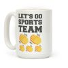 Let's Go, Sports Team (Clap x5) Coffee Mug Let's Go, Sports Team (Clap x5) Coffee Mug