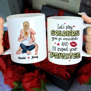 Let's Play Soldiers I'll Inspect Your Private, Couple Gift, Personalized Mug, Funny Couple Coffee Mug
