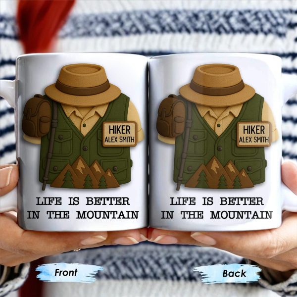 Life Is Better In The Mountain, Mountains and Hiking Gear - Personalized Custom Coffee Mug - FTN005_MG