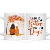Life Is Better With Dogs Fall Season Woman Sitting Personalized Mug