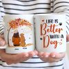 Life Is Better With Dogs Fall Season Woman Sitting Personalized Mug