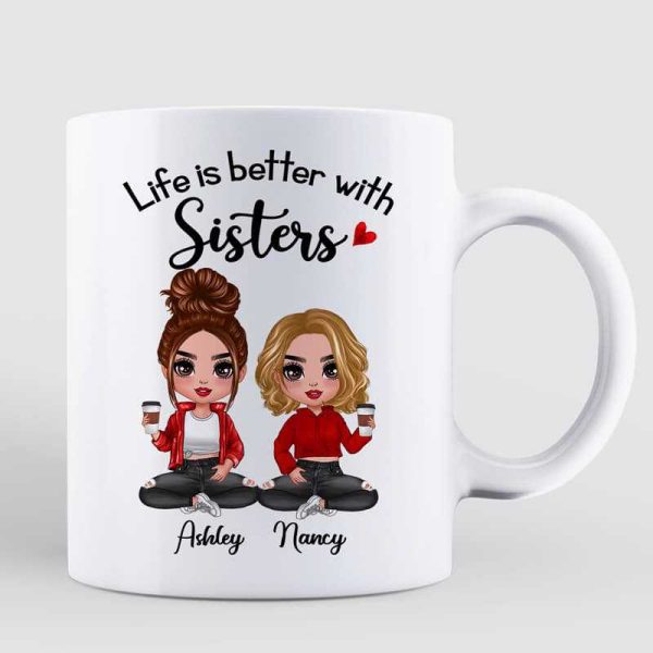 Life Is Better With Doll Besties Sisters Siblings Sitting Personalized Mug Life Is Better With Doll Besties Sisters Siblings Sitting Personalized Mug