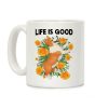 Life is Good (Corgi in California Poppies) Coffee Mug Life is Good (Corgi in California Poppies) Coffee Mug