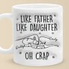 Like Father Like Daughter - Family Personalized Custom 3D Inflated Effect Printed Mug - Father's Day, Gift For Dad Like Father Like Daughter - Family Personalized Custom 3D Inflated Effect Printed Mug - Father's Day, Gift For Dad