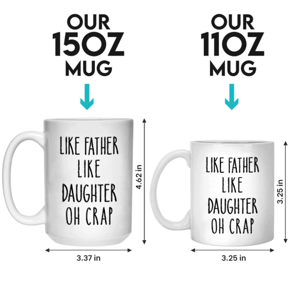Like Father, Like Daughter - Family Personalized Custom Mug - Father's Day, Gift For Dad Like Father, Like Daughter - Family Personalized Custom Mug - Father's Day, Gift For Dad