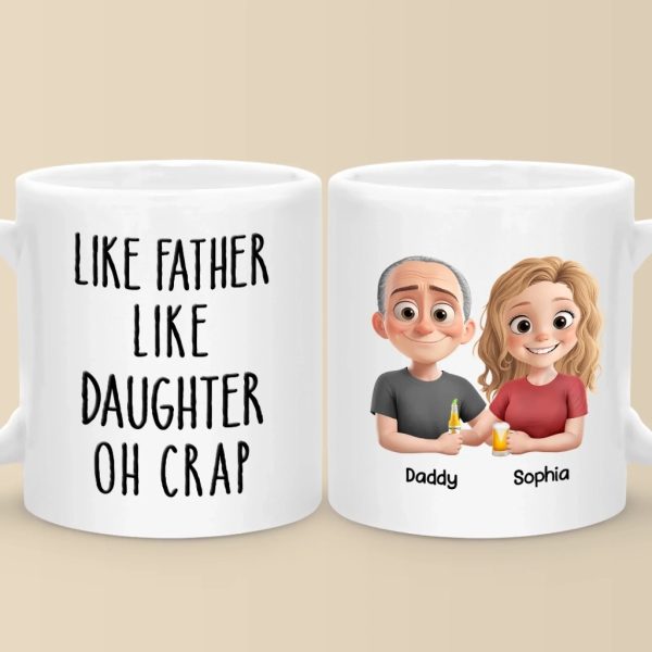 Like Father, Like Daughter - Family Personalized Custom Mug - Father's Day, Gift For Dad Like Father, Like Daughter - Family Personalized Custom Mug - Father's Day, Gift For Dad
