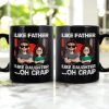 Like Father Like Daughter, Son, Children Oh Crap - Personalized Mug Like Father Like Daughter, Son, Children Oh Crap - Personalized Mug