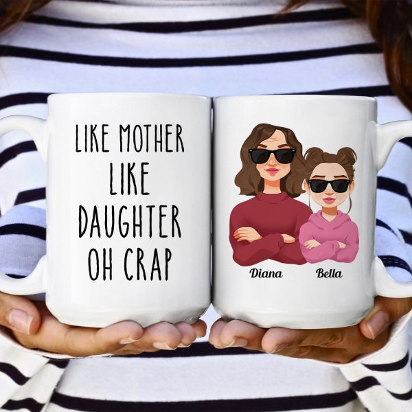 Like Mom Like Daughter - Personalized Mug Like Mom Like Daughter - Personalized Mug