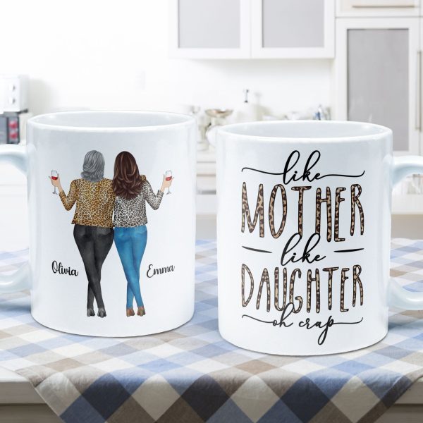 Like Mom Like Daughter Oh Crap - Personalized Mug Like Mom Like Daughter Oh Crap - Personalized Mug