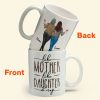 Like Mom Like Daughter Oh Crap - Personalized Mug Like Mom Like Daughter Oh Crap - Personalized Mug