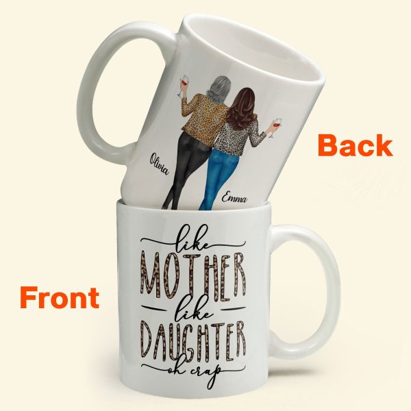Like Mom Like Daughter Oh Crap - Personalized Mug Like Mom Like Daughter Oh Crap - Personalized Mug