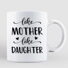 Like Mother Daughter Bathrobe Personalized Mug Like Mother Daughter Bathrobe Personalized Mug