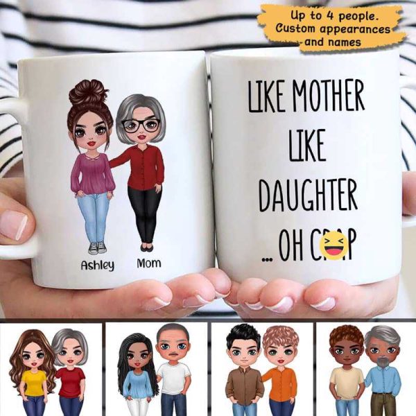 Like Mother Father Like Daughters Sons Doll Family Personalized Mug Like Mother Father Like Daughters Sons Doll Family Personalized Mug