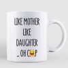 Like Mother Father Like Daughters Sons Doll Family Personalized Mug Like Mother Father Like Daughters Sons Doll Family Personalized Mug