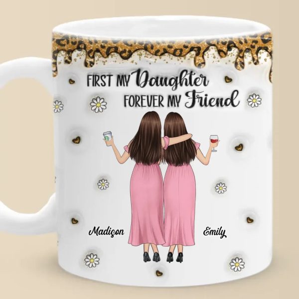 Like Mother, Like Daughter - Family Personalized Custom 3D Inflated Effect Printed Mug - Gift For Mom, Daughter Like Mother, Like Daughter - Family Personalized Custom 3D Inflated Effect Printed Mug - Gift For Mom, Daughter