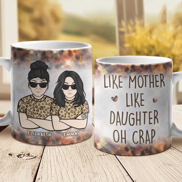 Like Mother Like Daughter - Gift For Mom, Grandma - Personalized Mug Like Mother Like Daughter - Gift For Mom, Grandma - Personalized Mug