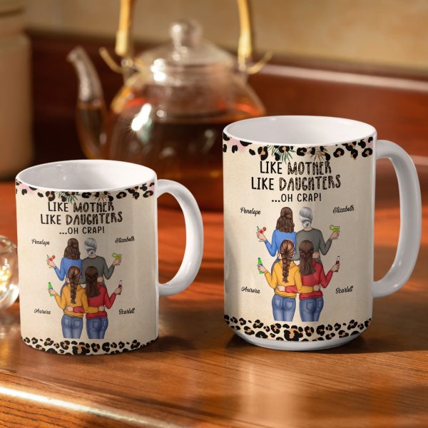 Like Mother Like Daughter - Gift For Mom, Mother, Grandma, Daughter - Personalized White Edge-to-Edge Mug Like Mother Like Daughter - Gift For Mom, Mother, Grandma, Daughter - Personalized White Edge-to-Edge Mug