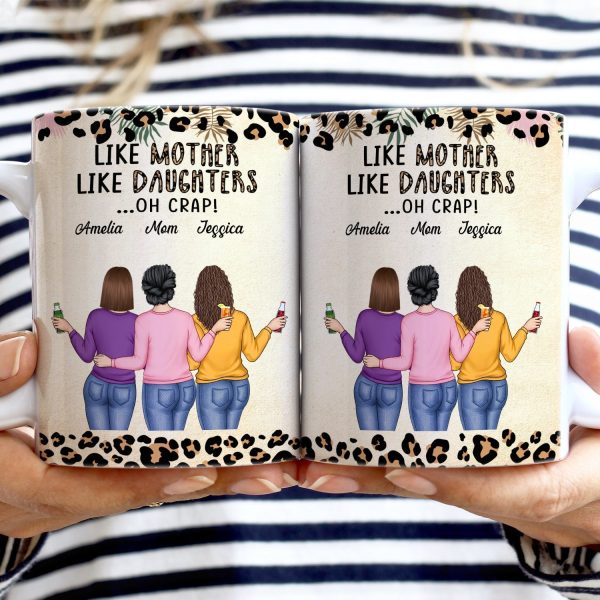 Like Mother Like Daughter - Gift For Mom, Mother, Grandma, Daughter - Personalized White Edge-to-Edge Mug Like Mother Like Daughter - Gift For Mom, Mother, Grandma, Daughter - Personalized White Edge-to-Edge Mug