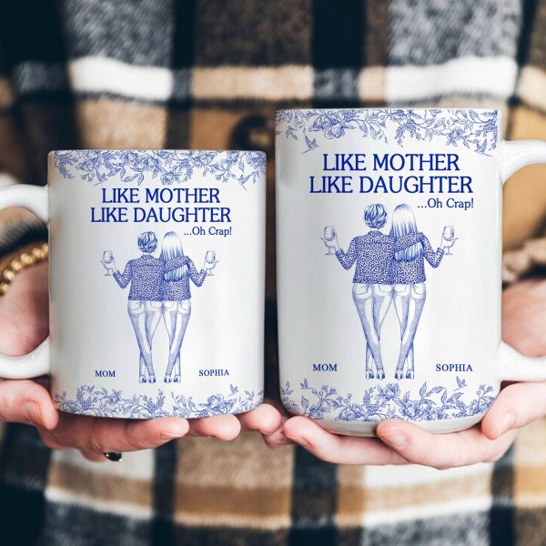Like Mother Like Daughter - Personalized Mug Like Mother Like Daughter - Personalized Mug