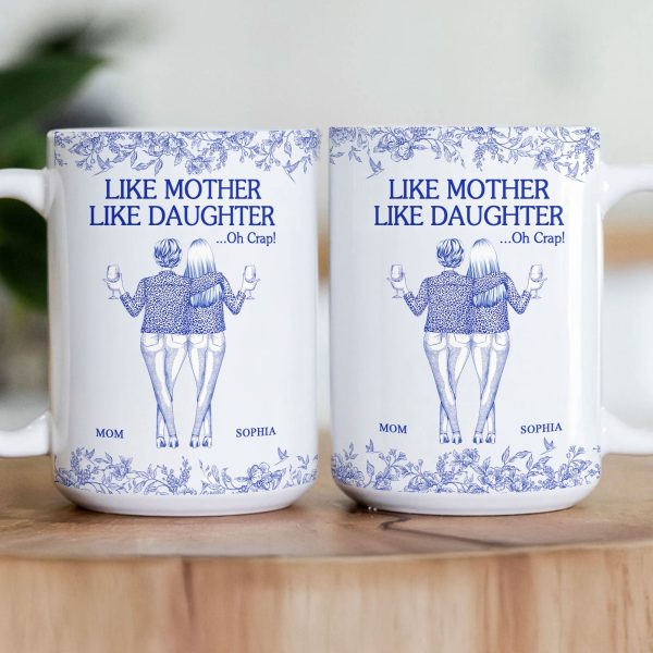 Like Mother Like Daughter - Personalized Mug Like Mother Like Daughter - Personalized Mug