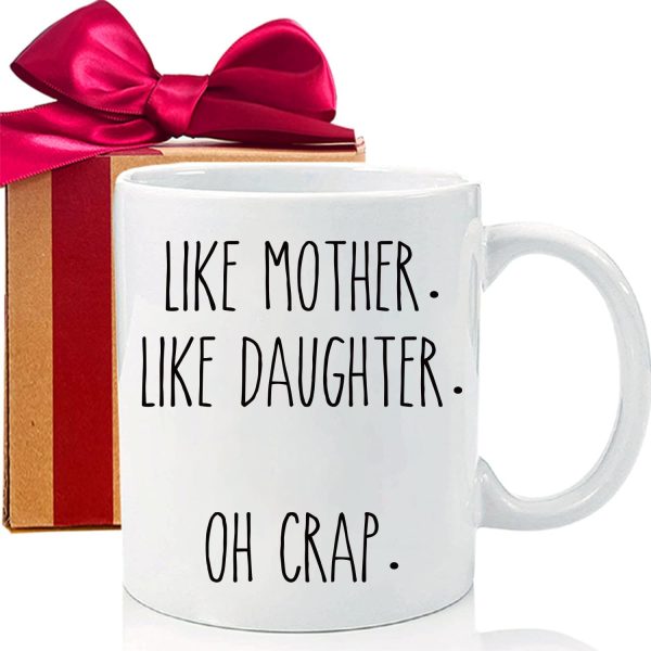 Like Mother Like Daughter Coffee Mug Funny Gift for Mom and Daughter Like Mother Like Daughter Coffee Mug Funny Gift for Mom and Daughter