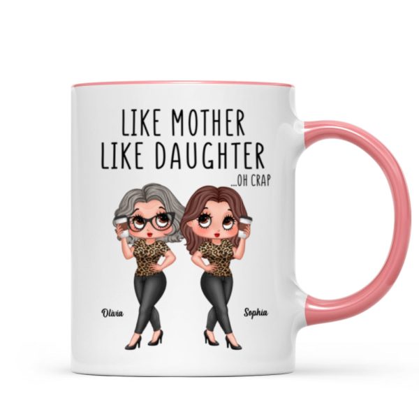 Like Mother Like Daughter Funny Gift For Mom Personalized Mug