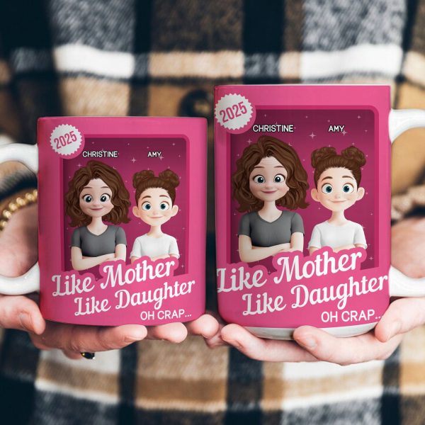 Like Mother Like Daughter Oh Crap Toy Box - Personalized Mug Like Mother Like Daughter Oh Crap Toy Box - Personalized Mug