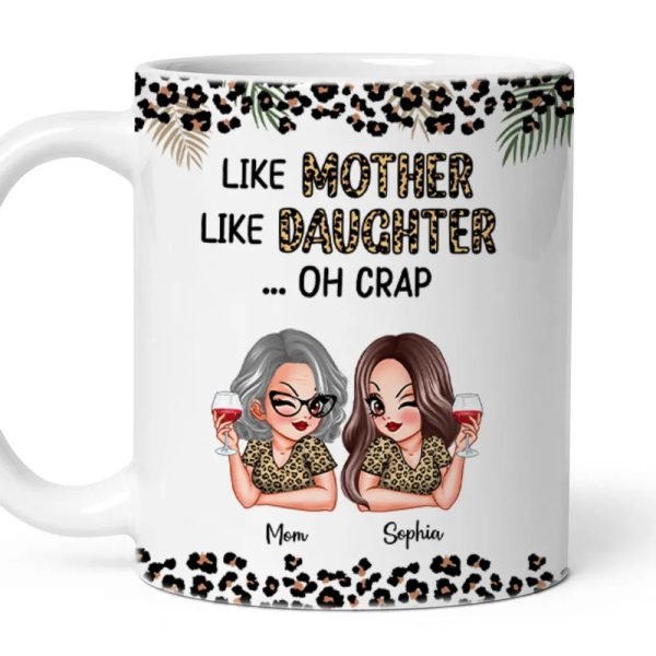 Like Mother Like Daughter Personalized Mug, Keychain, Plaque, and More, Funny Gift for Mom and Daughter Like Mother Like Daughter Personalized Mug, Keychain, Plaque, and More, Funny Gift for Mom and Daughter
