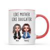 Like Mother Like Daughter Realistic Doll Personalized Mug Like Mother Like Daughter Realistic Doll Personalized Mug
