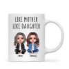 Like Mother Like Daughter Realistic Doll Personalized Mug Like Mother Like Daughter Realistic Doll Personalized Mug