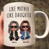 Like Mother Like Daughter Realistic Doll Personalized Mug Like Mother Like Daughter Realistic Doll Personalized Mug