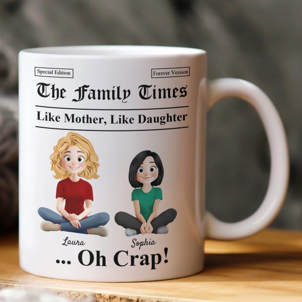 Like Mother Like Daughter, Son, Children ...Oh Crap! - Personalized Mug Like Mother Like Daughter, Son, Children ...Oh Crap! - Personalized Mug