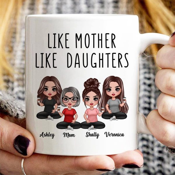 Like Mother Like Daughters Doll Mom And Daughters Sitting Gift For Mom Daughters Personalized Mug