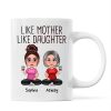 Like Mother Like Daughters Pretty Doll Personalized Mug