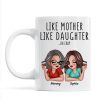 Like Mother Like Daughters Pretty Sassy Personalized Mug Like Mother Like Daughters Pretty Sassy Personalized Mug