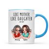 Like Mother Like Daughters Pretty Sassy Personalized Mug Like Mother Like Daughters Pretty Sassy Personalized Mug