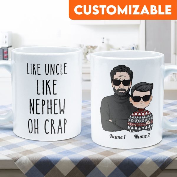 Like Uncle Like Nephew Oh Crap - Personalized Mug Like Uncle Like Nephew Oh Crap - Personalized Mug