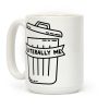 Literally Me (Trash) Coffee Mug