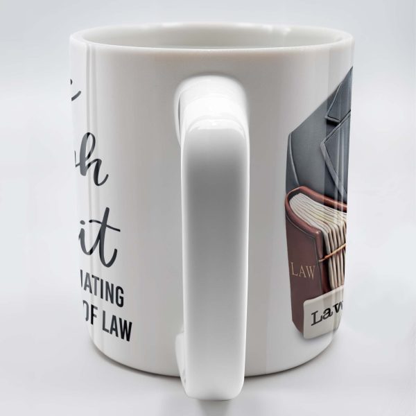 Live Laugh Lawsuit Congrats on Graduating Charleston School of Law - Personalized Custom Coffee Mug - GRAD289_MG Live Laugh Lawsuit Congrats on Graduating Charleston School of Law - Personalized Custom Coffee Mug - GRAD289_MG