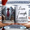 Live Laugh Lawsuit Congrats on Graduating Charleston School of Law - Personalized Custom Coffee Mug - GRAD289_MG Live Laugh Lawsuit Congrats on Graduating Charleston School of Law - Personalized Custom Coffee Mug - GRAD289_MG