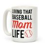 Living That Baseball Mom Life Coffee Mug Living That Baseball Mom Life Coffee Mug