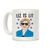 Liz is Lit Coffee Mug Liz is Lit Coffee Mug