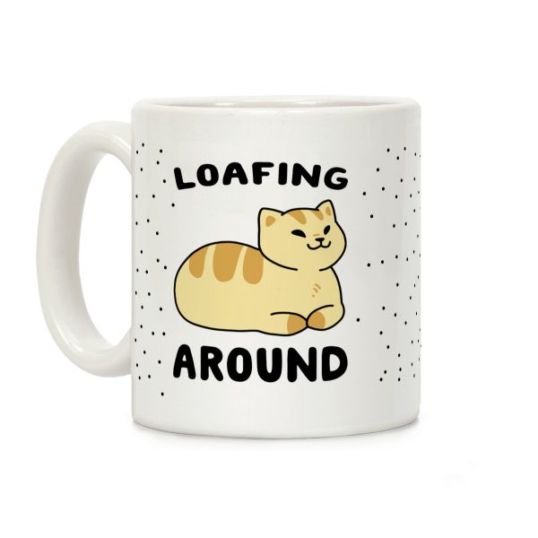Loafing Around Coffee Mug Loafing Around Coffee Mug