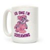 LOL OMG I'm Screaming Coffee Mug