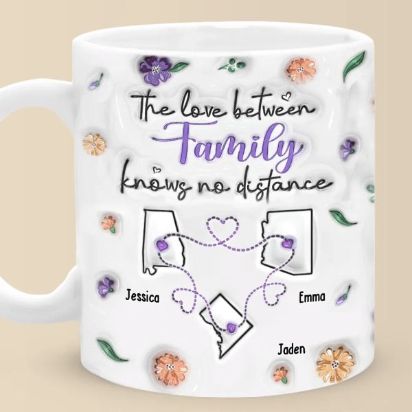 Long Distance The Love Between Family - Family Personalized Custom 3D Inflated Effect Printed Mug - Gift For Family Members Long Distance The Love Between Family - Family Personalized Custom 3D Inflated Effect Printed Mug - Gift For Family Members