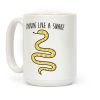 Lookin' Like A Snake Coffee Mug Lookin' Like A Snake Coffee Mug