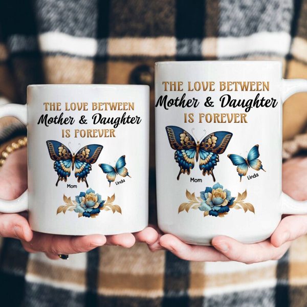 Love Between Mother & Daughters - Personalized Mug Love Between Mother & Daughters - Personalized Mug